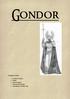 Gondor. Dostępne sojusze: Lennicy Gondoru Rohan Szara Drużyna Drużyna Pierścienia Czarodzieje i Wielkie Orły