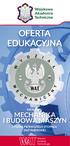 KIERUNEK: MECHANIKA I BUDOWA MASZYN STUDIA PIERWSZEGO STOPNIA (INŻYNIERSKIE)