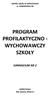 PROGRAM PROFILAKTYCZNO - WYCHOWAWCZY SZKOŁY