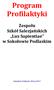 Program Profilaktyki. Zespołu Szkół Salezjańskich Lux Sapientiae w Sokołowie Podlaskim