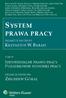 SYSTEM PRAWA PRACY KRZYSZTOF W. BARAN ZBIGNIEW GÓRAL INDYWIDUALNE PRAWO PRACY POZAUMOWNE STOSUNKI PRACY REDAKCJA NAUKOWA TOM IV