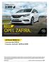 3 000 zł CENNIK OPEL ZAFIRA. AKTUALNA PROMOCJA. ZAFIRA z rabatem: Promocyjny rabat zł Promocyjny Opel Kredyt 4x25% lub 50/50