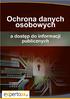 Ochrona danych osobowych a dostęp do informacji publicznych 1