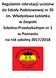 Regulamin rekrutacji uczniów do Szkoły Podstawowej nr 35 im. Władysława Łokietka w Zespole Szkolno-Przedszkolnym nr 1 w Poznaniu na rok szkolny