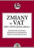 ZMIANY. W VAT OD 1 STYCZNIA 2014 r. OMÓWIENIE NOWOŚCI, PORÓWNANIE PRZEPISÓW, PRAKTYCZNE PRZYKŁADY