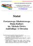 Statut. Powiatowego Młodzieżowego Domu Kultury. im. Michała Elwiro Andriollego w Otwocku