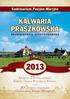 10. rocznica erygowania. Sanktuarium Pasyjno-Maryjne. Jubileusz 25-lecia istnienia Parafii Świętej Rodziny w Praszce oraz