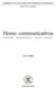 Homo communicativus. Filozofia komunikacja język kultura 3(5)/2008