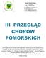 III PRZEGLĄD CHÓRÓW POMORSKICH