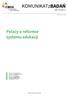 KOMUNIKATzBADAŃ. Polacy o reformie systemu edukacji NR 16/2017 ISSN
