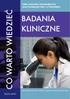 CO WARTO WIEDZIEĆ BADANIA KLINICZNE BEZPŁATNY. Polskie Towarzystwo Onkologii Klinicznej oraz Fundacja Tam i z Powrotem