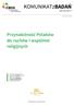 KOMUNIKATzBADAŃ. Przynależność Polaków do ruchów i wspólnot religijnych NR 84/2017 ISSN