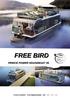 FREE BIRD PRINCE POWER HOUSEBOAT 39 EXCLUSIVE CATAMARANS 39 / 46 / 50 / 55