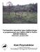 Torfowiska wysokie typu bałtyckiego w projektowanej sieci Natura 2000 w Polsce RAPORT ROBOCZY Świebodzin, grudzień 2003.