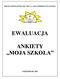 SZKOŁA PODSTAWOWA NR 7 IM. K. I. GAŁCZYŃSKIEGO W LEGNICY EWALUACJA ANKIETY MOJA SZKOŁA