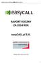 RAPORT ROCZNY ZA 2014 ROK. easycall.pl S.A.