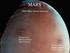 MARS. 1998, Mars Global Surveyor. Olympus Mons 600 km szerokości 27km wysokości. Ascraeus Mons 400 km szerokość 26 km wysokość