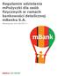 Regulamin udzielania mpożyczki dla osób fizycznych w ramach bankowości detalicznej mbanku S.A. Obowiązuje od r.