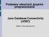 Podstawy otwartych języków programowania Java Database Connectivity (JDBC)