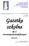 Gazetka szkolna. nr 1. wrzesień/październik/listopad 2016/2017. ZESPÓŁ SZKÓŁ SPECJALNYCH Nr 5 im. Marii Grzegorzewskiej W SOPOCIE