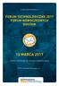 V EDYCJA KONFERENCJI FORUM TECHNOLOGICZNE 2017 FORUM NOWOCZESNYCH DOSTAW 13 MARCA 2017 HOTEL COURTYARD BY MARRIOTT W WARSZAWIE