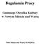 Regulamin Pracy. Gminnego Ośrodka Kultury w Nowym Mieście nad Wartą. Nowe Miasto nad Wartą r.