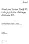 Windows Server 2008 R2: Usługi pulpitu zdalnego Resource Kit