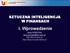 SZTUCZNA INTELIGENCJA W FINANSACH. I. Wprowadzenie. Jerzy KORCZAK