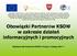 Obowiązki Partnerów KSOW w zakresie działań informacyjnych i promocyjnych Szkolenie dla Partnerów KSOW, Poznań, 3 lutego 2017 r.