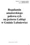 Regulamin amatorskiego połowu ryb na jeziorze Lubiąż w Gminie Lubniewice