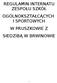 REGULAMIN INTERNATU ZESPOŁU SZKÓŁ OGÓLNOKSZTAŁCĄCYCH I SPORTOWYCH W PRUSZKOWIE Z SIEDZIBĄ W BRWINOWIE