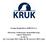 Grupa Kapitałowa KRUK S.A. Skrócony śródroczny skonsolidowany raport finansowy za okres od 1 stycznia 2012 roku do 30 czerwca 2012 roku