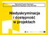 Regionalny Program Operacyjny Województwa Śląskiego na lata Niedyskryminacja i dostępność w projektach