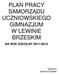 PLAN PRACY SAMORZĄDU UCZNIOWSKIEGO GIMNAZJUM W LEWINIE BRZESKIM