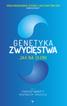 O czym, dlaczego i dla kogo napisaliśmy Jak na dłoni. Genetyka Zwycięstwa