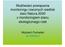 MoŜliwości powiązania monitoringu rzecznych siedlisk sieci Natura 2000 z monitoringiem stanu ekologicznego rzek