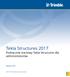 Tekla Structures Podręcznik startowy Tekla Structures dla administratorów. Marzec Trimble Solutions Corporation