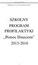 SZKOLNY PROGRAM PROFILAKTYKI Pomoc Dzieciom