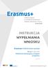 INSTRUKCJA WYPEŁNIANIA WNIOSKU. Erasmus+ Szkolnictwo wyższe. Akcja 1 (KA103) Mobilność edukacyjna z krajami programu