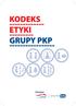 Zarządy Spółek Grupy PKP. 2 Kodeks Etyki Grupy PKP