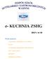 e- KUCHNIA ZSHG 2017 r. nr 10 W tym numerze: 1. Dieta latem jak odżywiać się, by dobrze się czuć? 2. Co spożywać, jak spożywać i gdzie spożywać?