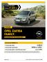 OPEL ZAFIRA FAMILY. Cennik zł 50/50 lub 2,99%* JUŻ ZA zł AKTUALNA PROMOCJA