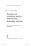 Jerzy Topolski Teoretyczne problemy wiedzy historycznej. Antologia tekstów