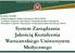 System Zarządzania Jakością Kształcenia Warszawskiego Uniwersytetu Medycznego