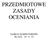 PRZEDMIOTOWE ZASADY OCENIANIA ZAJĘCIA KOMPUTEROWE KLASA IV- V- VI