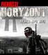 HORYZONT PIERWSZY PIERWSZY HORYZONT 2. Podstawowe informacje o świecie Horyzontu! Co to jest Pierwszy Horyzont?