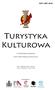 Spis treści. Artykuły Witold Warcholik Turystyka kulturowa - na krakowskiej planszy gry miejskiej... 6