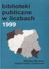 biblioteki publiczne w liczbach 1999 public libraries in figures 1999