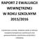 RAPORT Z EWALUACJI WEWNĘTRZNEJ W ROKU SZKOLNYM 2015/2016