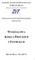 WYDZIAŁOWA KSIĘGA PROCEDUR I INSTRUKCJI AKADEMIA TECHNICZNO-HUMANISTYCZNA W BIELSKU-BIAŁEJ BIELSKO-BIAŁA MAJ 2017 R.